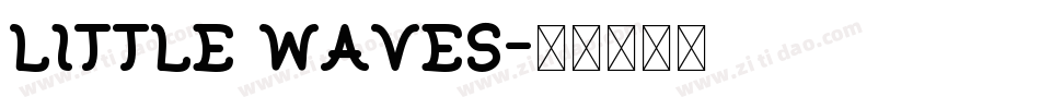 Little Waves字体转换